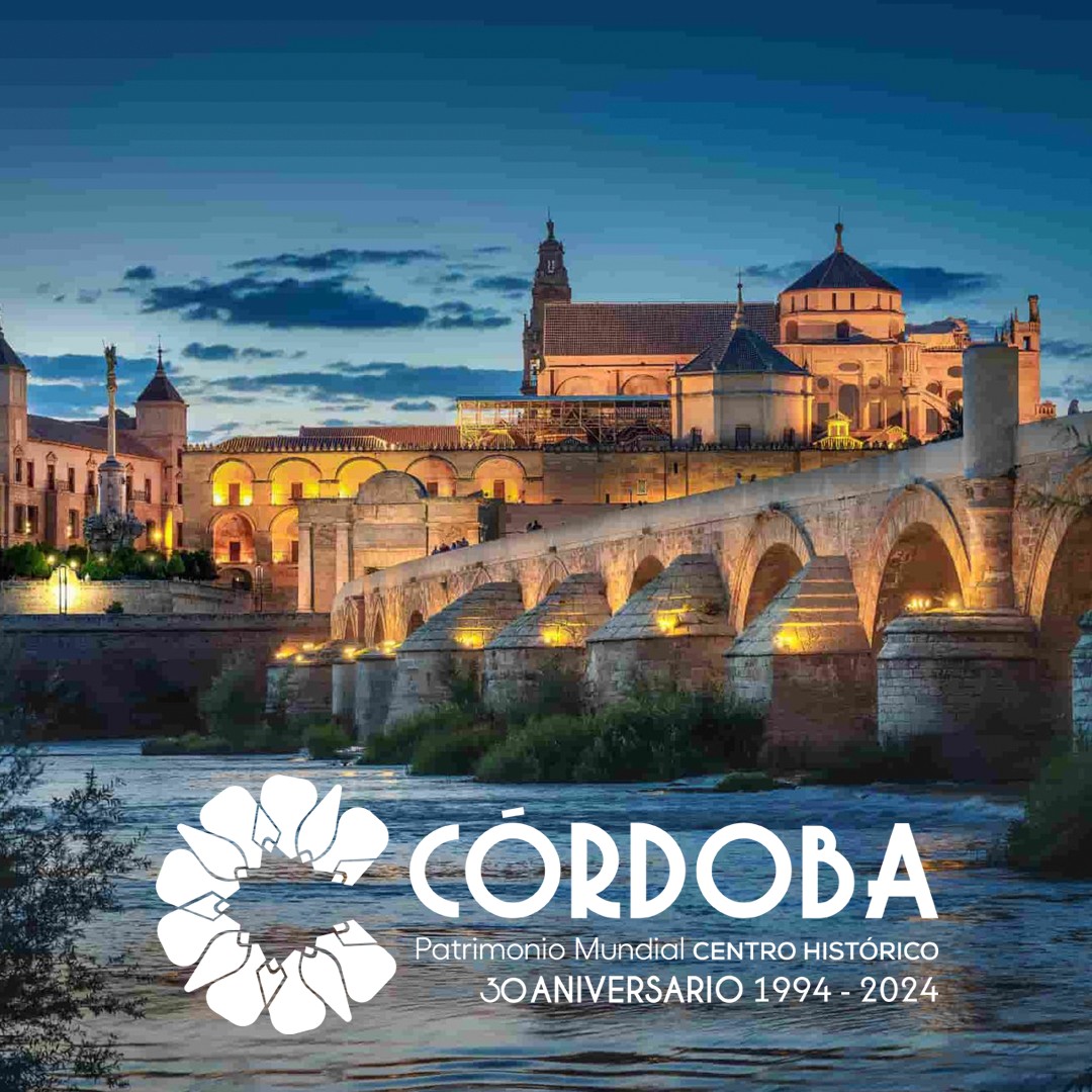 Celebramos 30 años del Centro Histórico de Córdoba como Patrimonio de la Humanidad