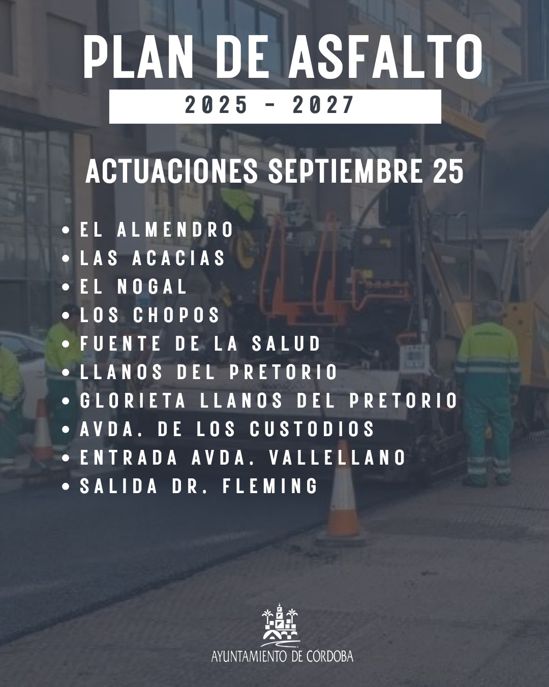 Ponemos en marcha el 𝐏𝐥𝐚𝐧 𝐝𝐞 𝐀𝐬𝐟𝐚𝐥𝐭𝐨 𝟐𝟎𝟐𝟓-𝟐𝟎𝟐𝟕