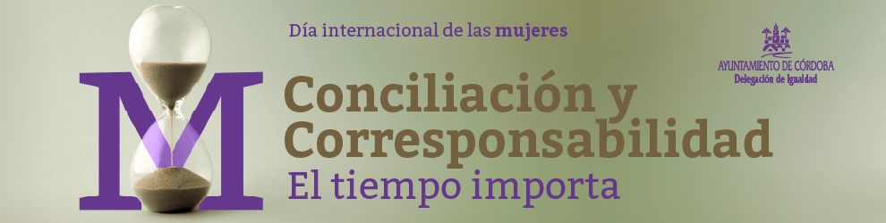 Conciliación y corresponsabilidad, el tiempo importa
